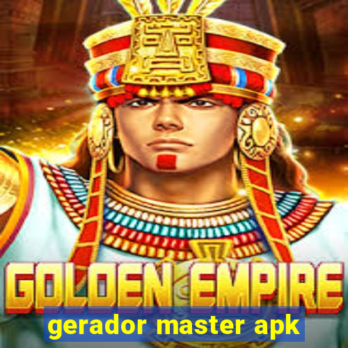 gerador master apk